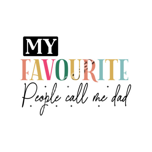 My Favourite People Call me Dad Thumbnail
